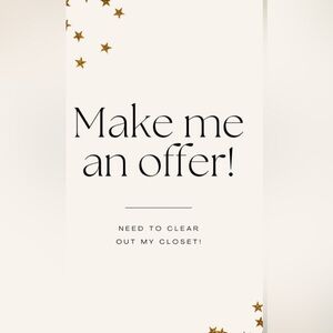 Make me an offer! Need to clear out my closet…